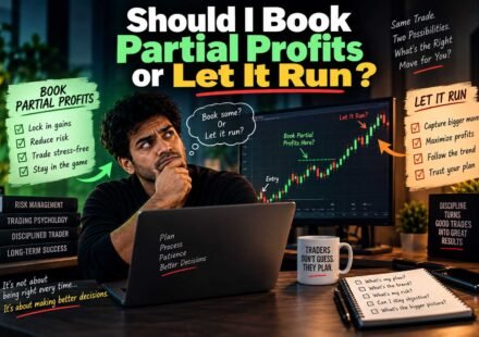 Should I Book Partial Profits or Let It Run?